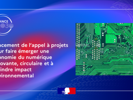 AAP ECONUM : faire émerger une économie du numérique innovante, circulaire et à moindre impact environnemental