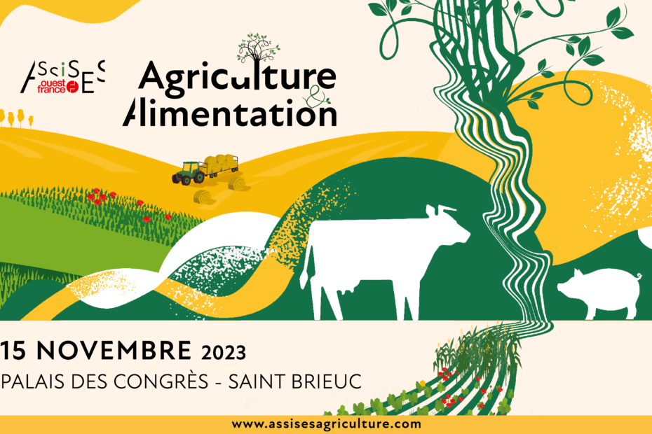 affiche des Assises Agriculture & Alimentation 2023 organisées avec Ouest France